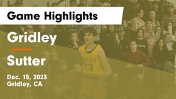 Gridley  vs Sutter Game Highlights - Dec. 15, 2023