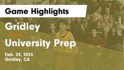Gridley  vs University Prep  Game Highlights - Feb. 24, 2024