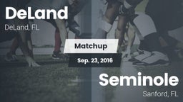 Matchup: DeLand  vs. Seminole  2016