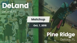 Matchup: DeLand  vs. Pine Ridge  2016