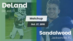 Matchup: DeLand  vs. Sandalwood  2016