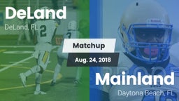 Matchup: DeLand  vs. Mainland  2018