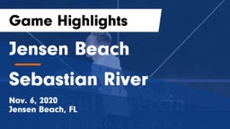 Jensen Beach  vs Sebastian River  Game Highlights - Nov. 6, 2020