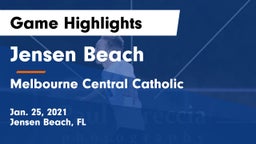 Jensen Beach  vs Melbourne Central Catholic  Game Highlights - Jan. 25, 2021