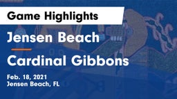 Jensen Beach  vs Cardinal Gibbons  Game Highlights - Feb. 18, 2021