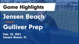 Jensen Beach  vs Gulliver Prep Game Highlights - Feb. 23, 2021