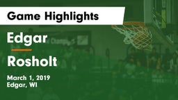 Edgar  vs Rosholt Game Highlights - March 1, 2019