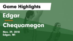 Edgar  vs Chequamegon  Game Highlights - Nov. 29, 2018