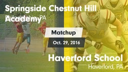Matchup: Springside Chestnut vs. Haverford School 2016