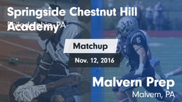 Matchup: Springside Chestnut vs. Malvern Prep  2016