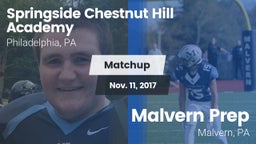 Matchup: Springside Chestnut vs. Malvern Prep  2017