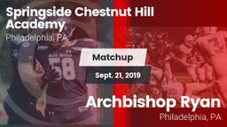 Matchup: Springside Chestnut vs. Archbishop Ryan  2019