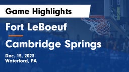 Fort LeBoeuf  vs Cambridge Springs  Game Highlights - Dec. 15, 2023