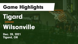 Tigard  vs Wilsonville  Game Highlights - Dec. 28, 2021