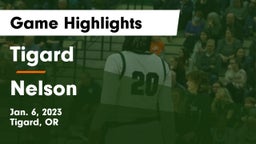 Tigard  vs Nelson  Game Highlights - Jan. 6, 2023