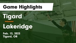 Tigard  vs Lakeridge  Game Highlights - Feb. 13, 2023