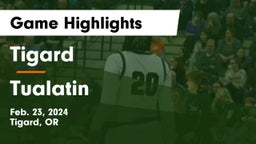 Tigard  vs Tualatin  Game Highlights - Feb. 23, 2024