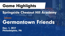 Springside Chestnut Hill Academy  vs Germantown Friends  Game Highlights - Dec. 1, 2017