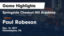 Springside Chestnut Hill Academy  vs Paul Robeson  Game Highlights - Dec. 16, 2017