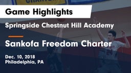 Springside Chestnut Hill Academy  vs Sankofa Freedom Charter Game Highlights - Dec. 10, 2018