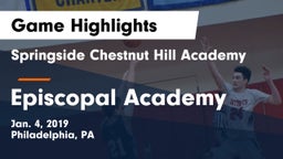 Springside Chestnut Hill Academy  vs Episcopal Academy Game Highlights - Jan. 4, 2019