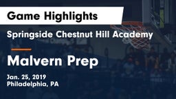 Springside Chestnut Hill Academy  vs Malvern Prep Game Highlights - Jan. 25, 2019