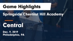 Springside Chestnut Hill Academy  vs Central  Game Highlights - Dec. 9, 2019