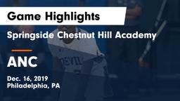 Springside Chestnut Hill Academy  vs ANC Game Highlights - Dec. 16, 2019