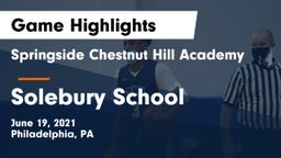 Springside Chestnut Hill Academy  vs Solebury School Game Highlights - June 19, 2021