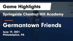 Springside Chestnut Hill Academy  vs Germantown Friends  Game Highlights - June 19, 2021