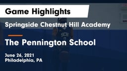 Springside Chestnut Hill Academy  vs The Pennington School Game Highlights - June 26, 2021