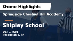 Springside Chestnut Hill Academy  vs Shipley School Game Highlights - Dec. 3, 2021