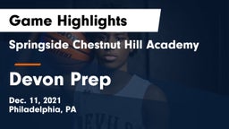 Springside Chestnut Hill Academy  vs Devon Prep  Game Highlights - Dec. 11, 2021