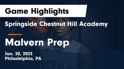 Springside Chestnut Hill Academy  vs Malvern Prep  Game Highlights - Jan. 20, 2023