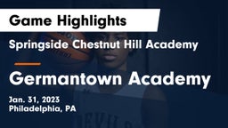 Springside Chestnut Hill Academy  vs Germantown Academy Game Highlights - Jan. 31, 2023