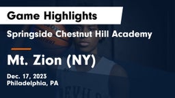 Springside Chestnut Hill Academy  vs Mt. Zion (NY) Game Highlights - Dec. 17, 2023