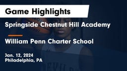 Springside Chestnut Hill Academy  vs William Penn Charter School Game Highlights - Jan. 12, 2024