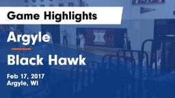Argyle  vs Black Hawk  Game Highlights - Feb 17, 2017