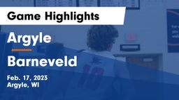 Argyle  vs Barneveld  Game Highlights - Feb. 17, 2023