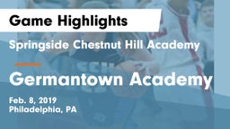 Springside Chestnut Hill Academy  vs Germantown Academy Game Highlights - Feb. 8, 2019