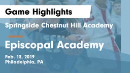 Springside Chestnut Hill Academy  vs Episcopal Academy Game Highlights - Feb. 13, 2019