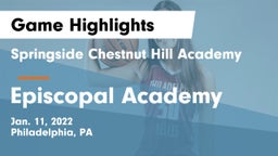 Springside Chestnut Hill Academy  vs Episcopal Academy Game Highlights - Jan. 11, 2022