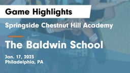 Springside Chestnut Hill Academy  vs  The Baldwin School Game Highlights - Jan. 17, 2023