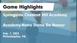 Springside Chestnut Hill Academy  vs Academy-Notre Dame De Namur  Game Highlights - Feb. 7, 2023