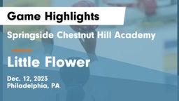 Springside Chestnut Hill Academy  vs Little Flower  Game Highlights - Dec. 12, 2023