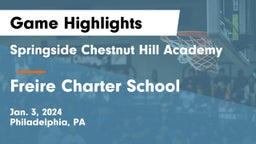 Springside Chestnut Hill Academy  vs Freire Charter School Game Highlights - Jan. 3, 2024