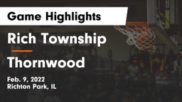 Rich Township  vs Thornwood  Game Highlights - Feb. 9, 2022