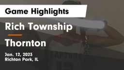 Rich Township  vs Thornton  Game Highlights - Jan. 12, 2023