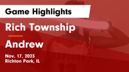 Rich Township  vs Andrew  Game Highlights - Nov. 17, 2023