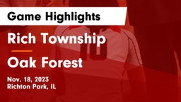 Rich Township  vs Oak Forest  Game Highlights - Nov. 18, 2023